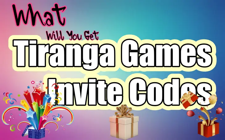 Tiranga Games Invite Codes