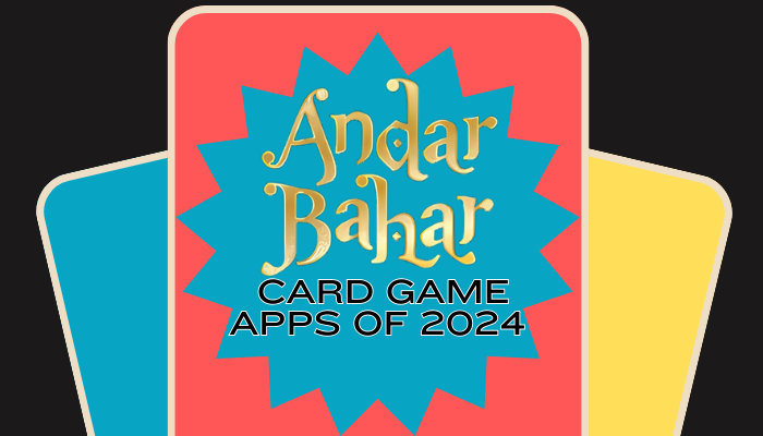 Andar Bahar Card Game Apps of 2024