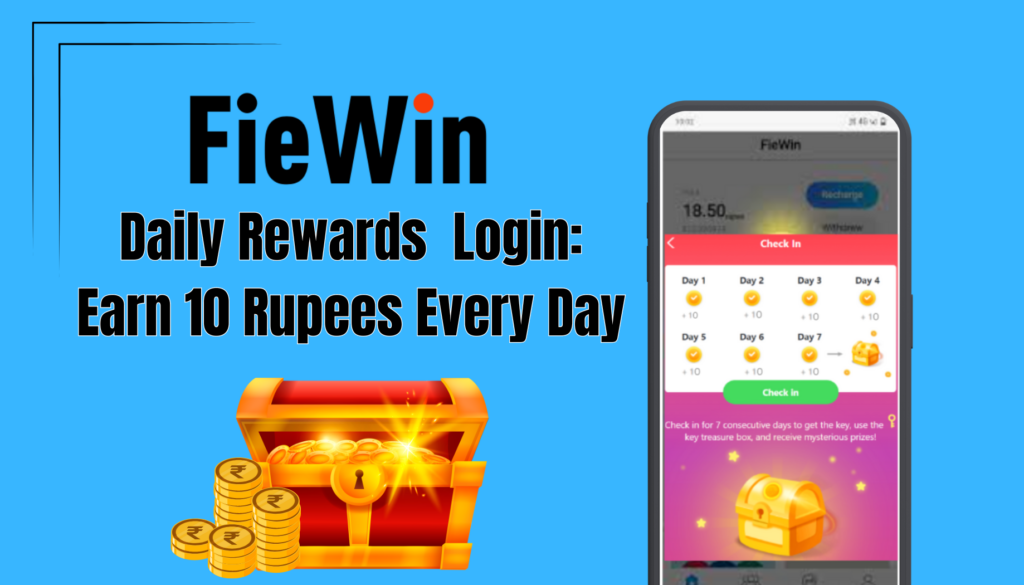 Fiewin Daily Rewards Login Earn 10 Rupees Every Day